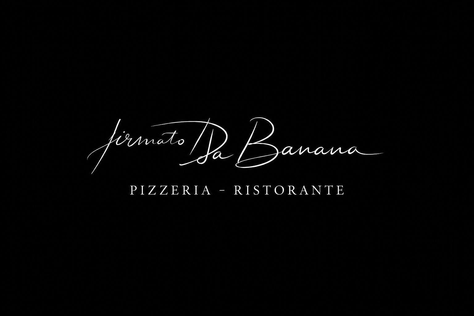 Firmato Da Banana - Pizzeria Ristorante